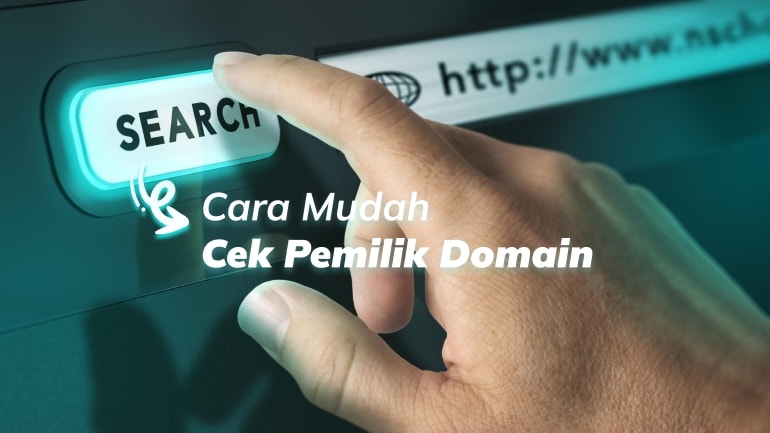 Cara Mudah Cek Pemilik Domain