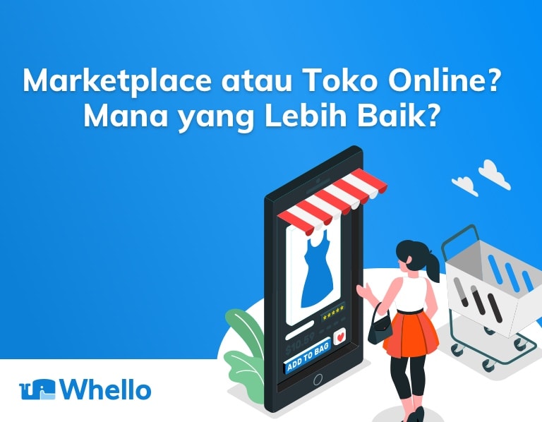 Marketplace atau Toko Online? Mana yang Lebih Baik?