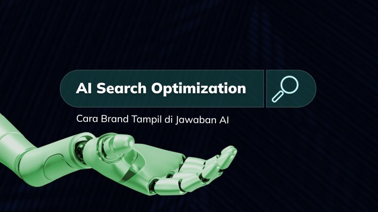 AI Search Optimization: Cara Brand Tampil di Jawaban AI