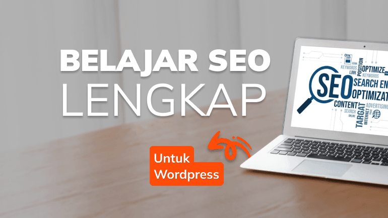 Belajar SEO Lengkap Untuk WordPress