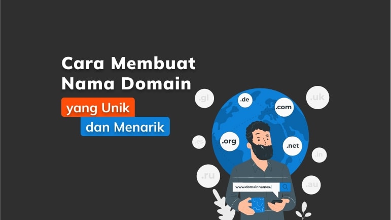 Cara Membuat Nama Domain yang Unik dan Menarik