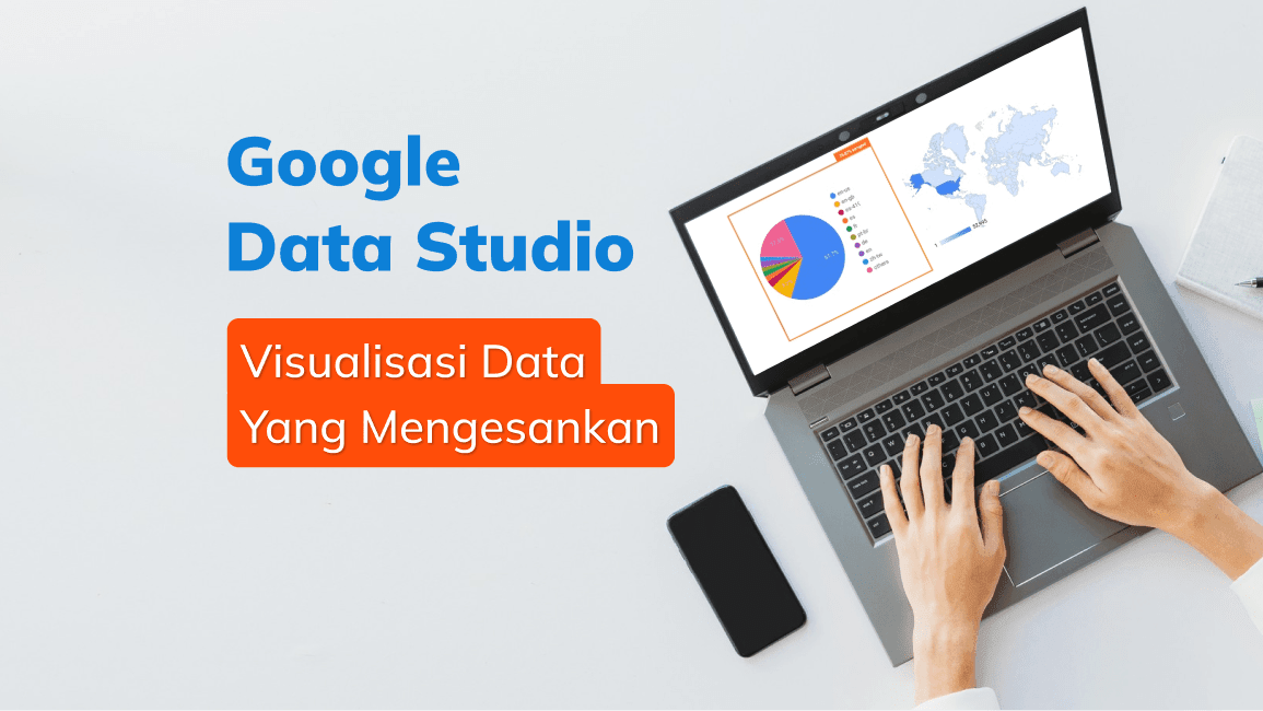 Penggunaan Google Looker Studio untuk Visualisasi Data