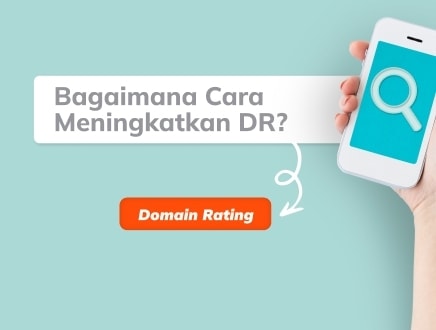 Mengenal Domain Rating dan Cara Meningkatkannya