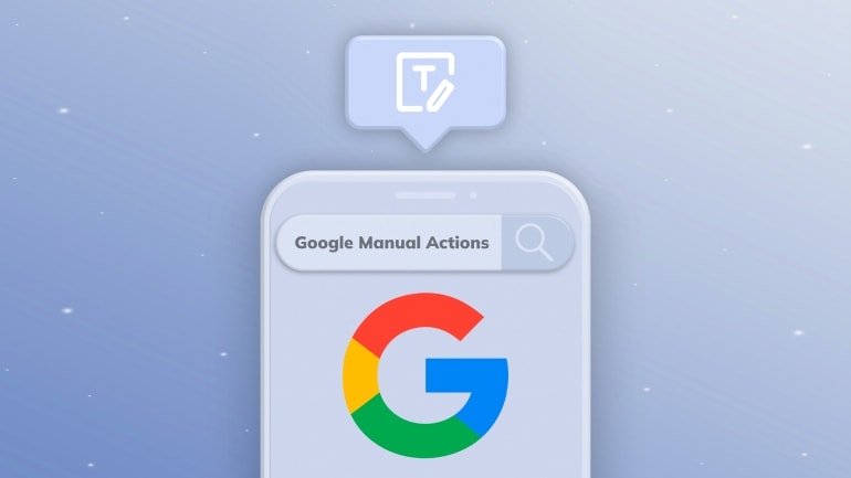 Google Manual Actions, Ketahui Cara Memperbaikinya