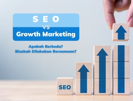 Growth Marketing vs SEO: Apakah Bisa Dilakukan Bersamaan?