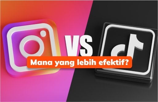 Perbedaan Instagram Reels vs TikTok: Manakah yang Lebih Efektif?