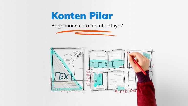 Apa Itu Konten Pilar dan Bagaimana Cara Membuatnya?
