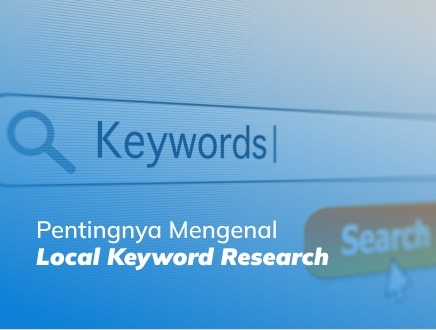 Bagaimana Cara Melakukan Riset untuk Local Keyword?