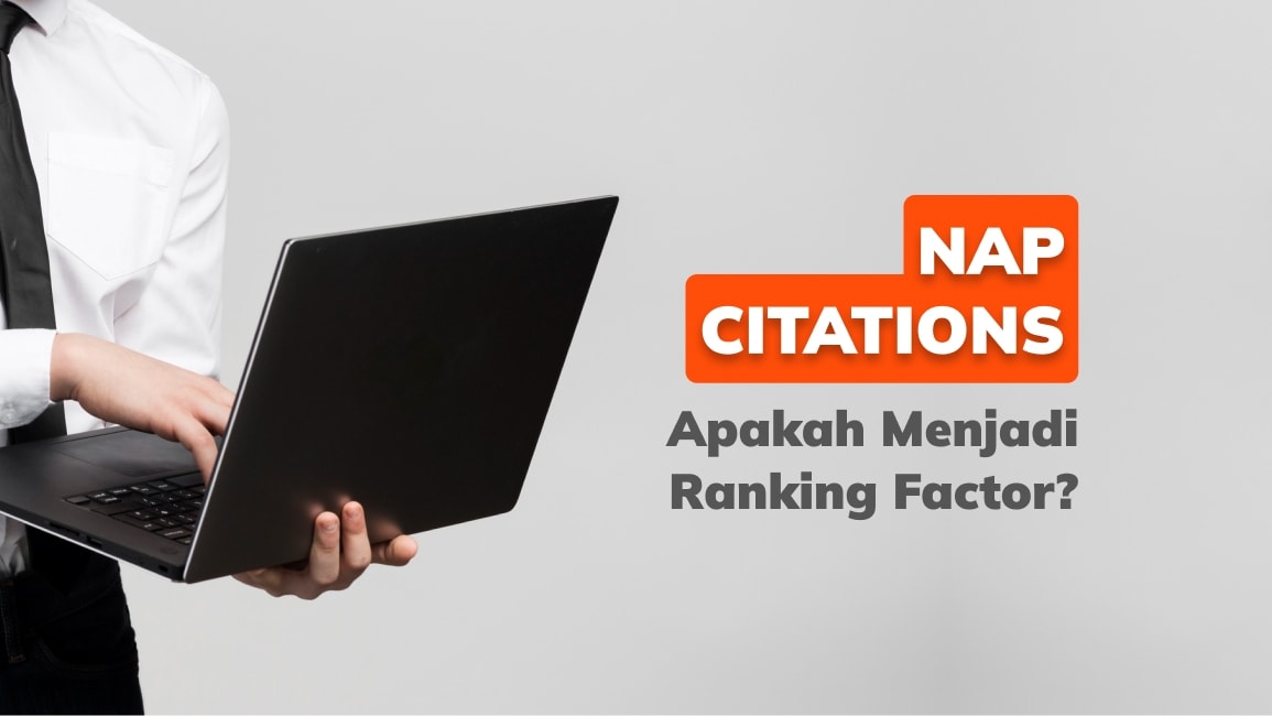 Apakah NAP Citations Menjadi Ranking Factor? Ini Jawabannya!