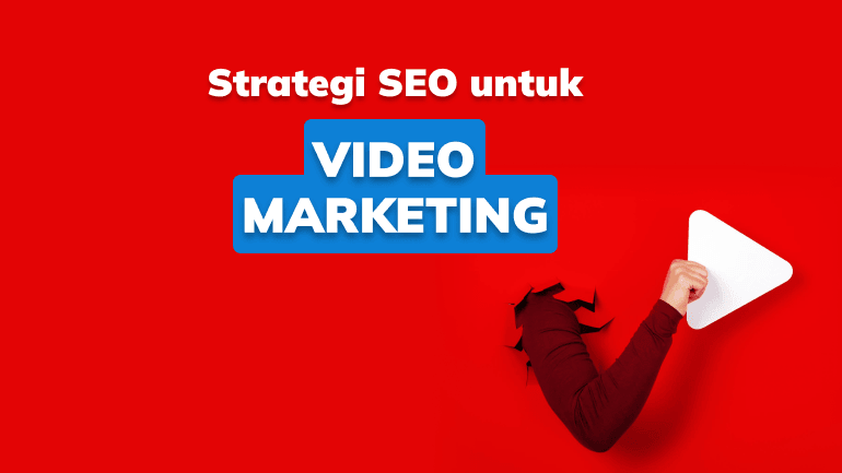 5 Strategi SEO untuk Video Marketing