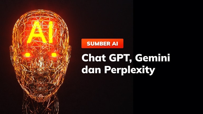 Sumber AI ChatGPT, Gemini, dan Perplexity: Bagaimana Strategi SEO