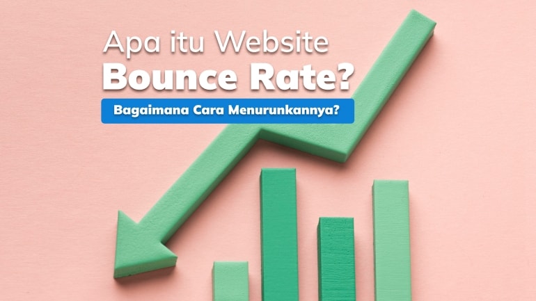 8 Cara Turunkan Bounce Rate Website Kamu, Apa Itu Bounce Rate?
