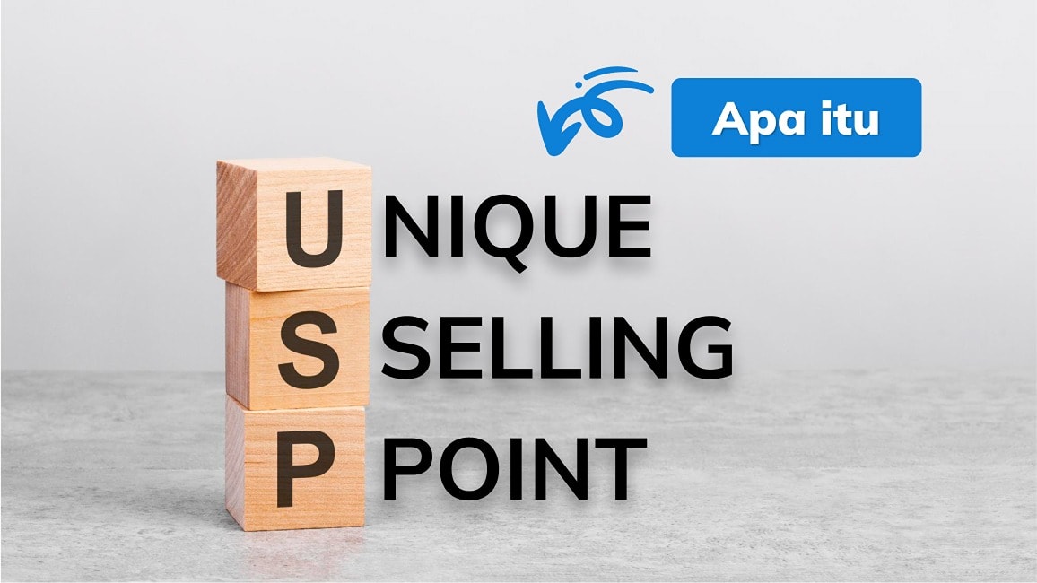 Apa Itu Unique Selling Point?