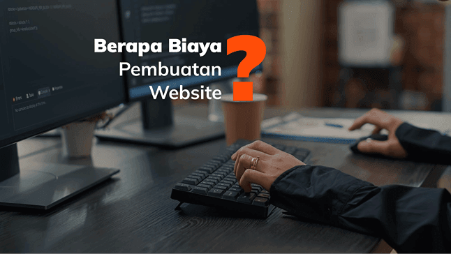 Berapa Biaya Pembuatan Website?