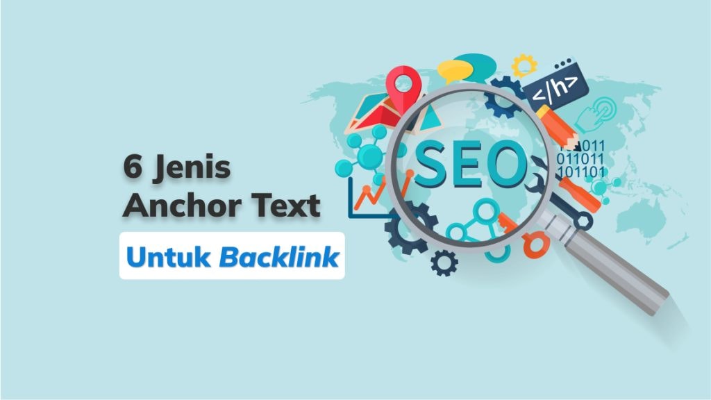 6 Jenis Anchor Text Untuk Backlink