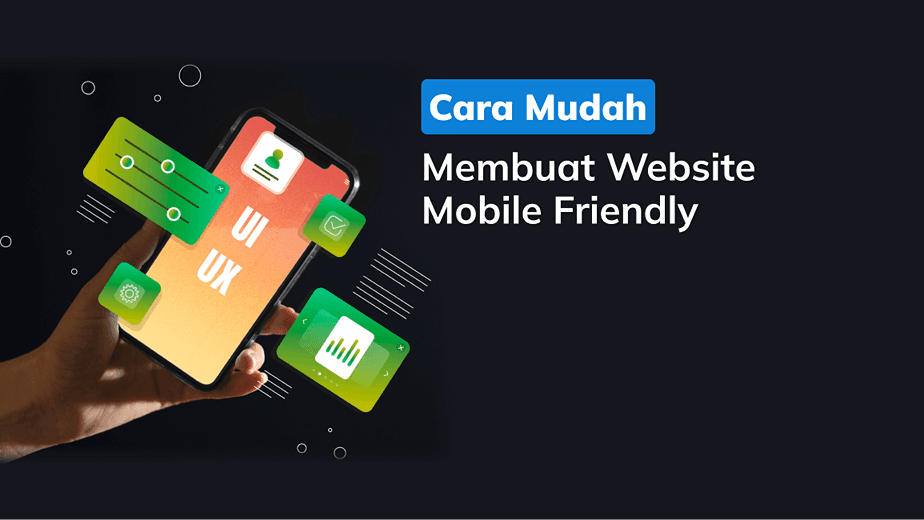 9 Cara Mudah Membuat Website Kamu Mobile Friendly