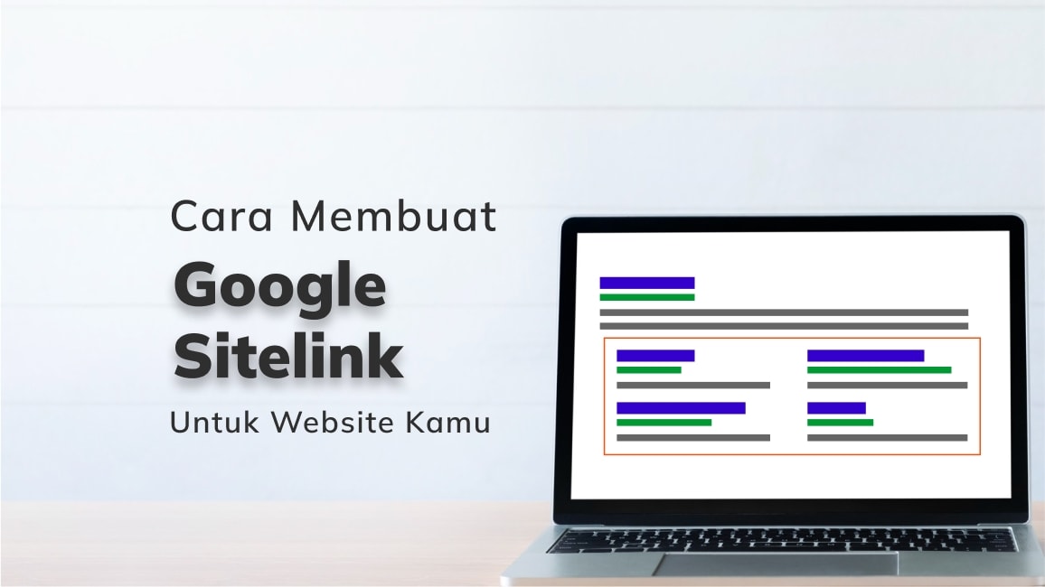 Cara Membuat Google Sitelink Untuk Website Kamu