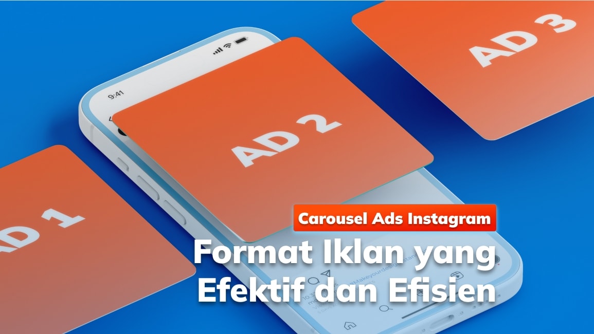 Carousel Ads Instagram: Format Iklan yang Menarik!